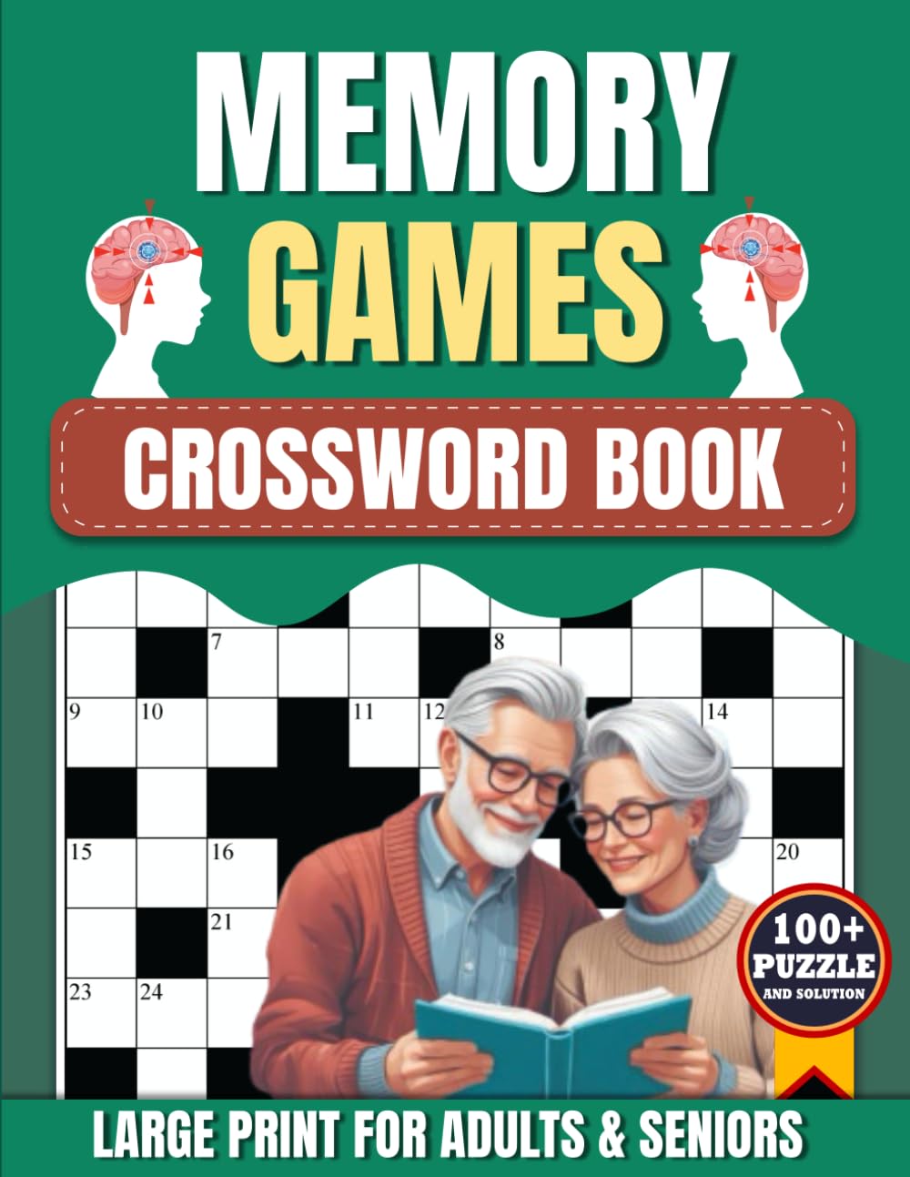 Memory Games Crossword Book for Adults and Seniors: 100+ Large Print Crossword Puzzles with Solutions | Brain Boost Activity Book for Memory Improvement, Mental Sharpness, and Relaxing Fun