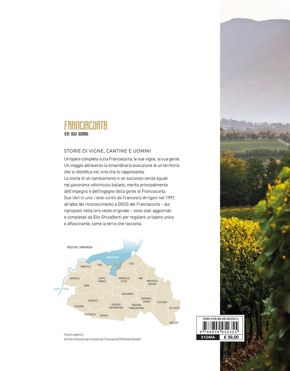 Franciacorta ieri, oggi, domani. Storie di vigne, cantine e uomini