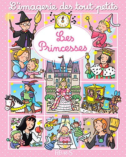 Télécharger Les princesses (Imagerie des tout-petits) livre En ligne