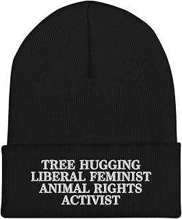 Tree Hugging Liberal Feminist Animal Rights Activist Hat (Embroidered Cuffed Beanie) Black