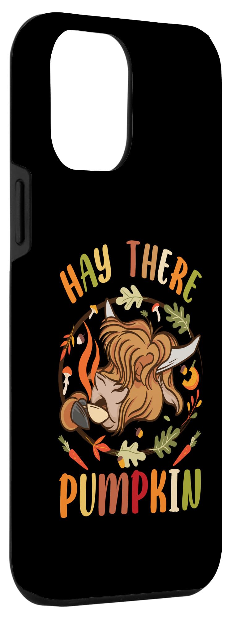 iPhone 12 Pro Max Hay There Pumkin Highland Cow Fall Autumn Thanksgiving Day Case - Image 3