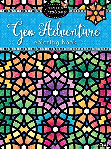 Cra-Z-Art Timeless Creations Adult Coloring Books: Geo Adventures Creative Coloring Book (16277-12)