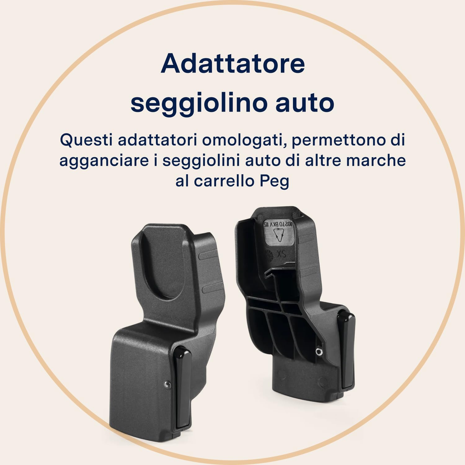 PEG Adapters for Car Seat - Adattatori Universali per Seggiolini Auto di Altre Marche - Compatibile con Carrelli Peg Perego Veloce, Vivace e Ypsi