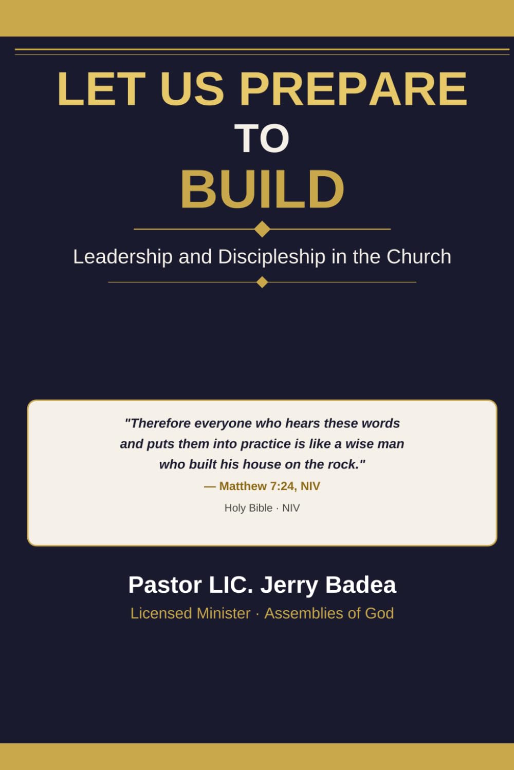 LET US PREPARE TO BUILD Leadership and discipleship in the church