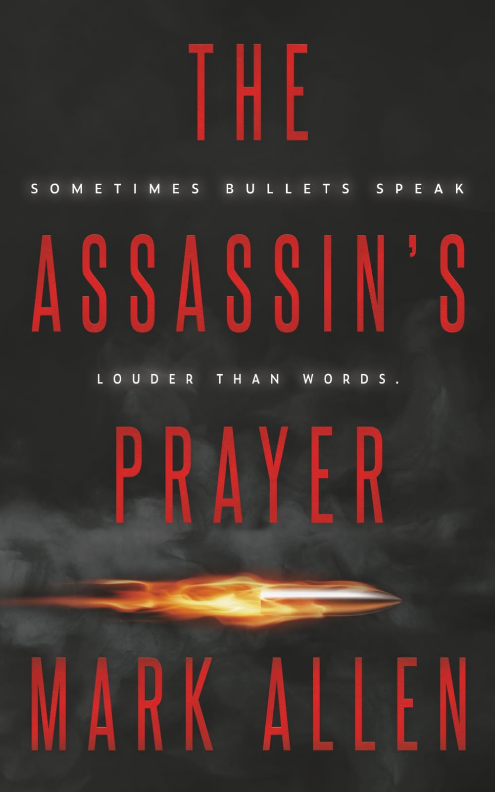 The Assassin's Prayer: An Action Adventure Thriller: 2