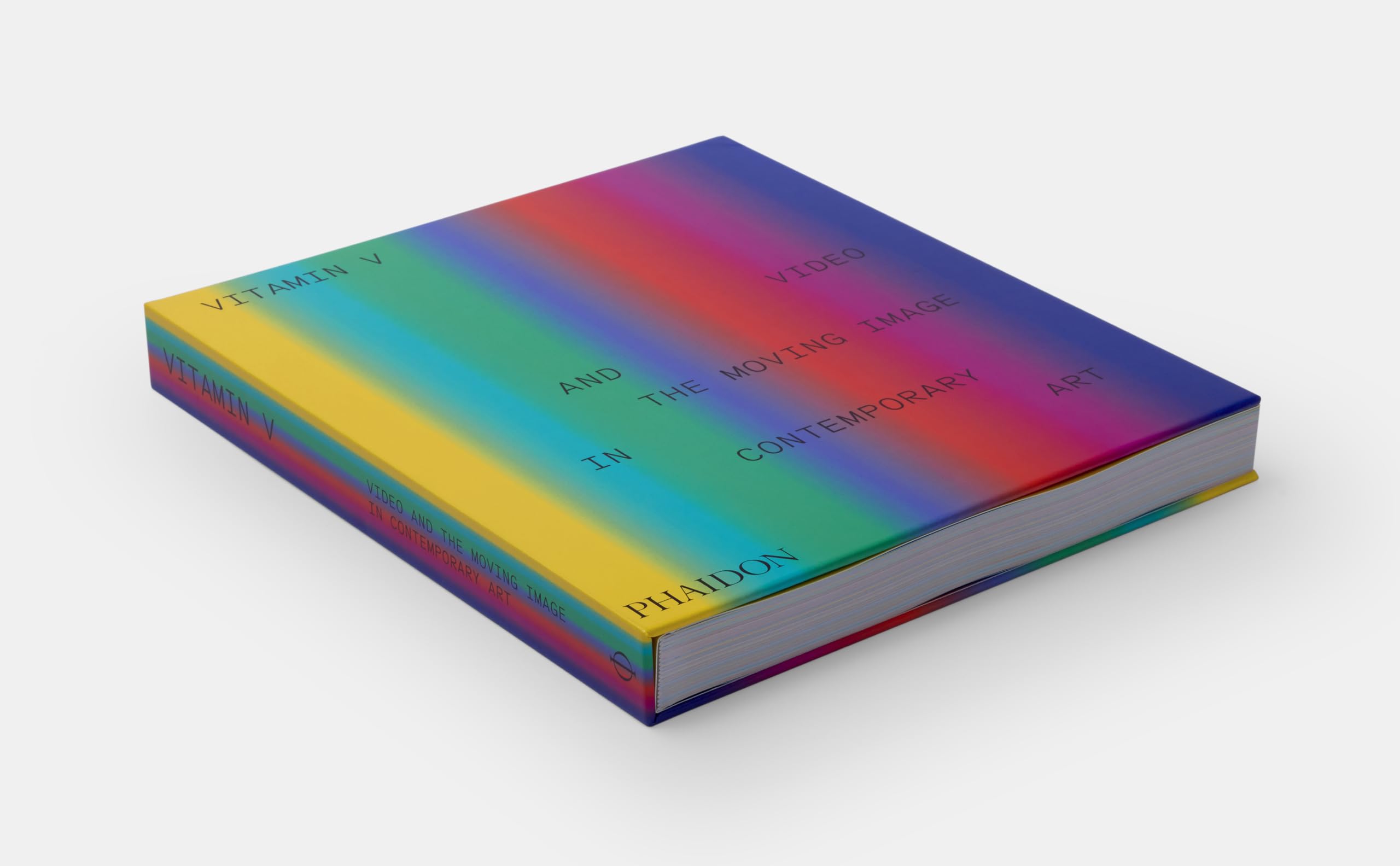 Vitamin V: Video and the Moving Image in Contemporary Art