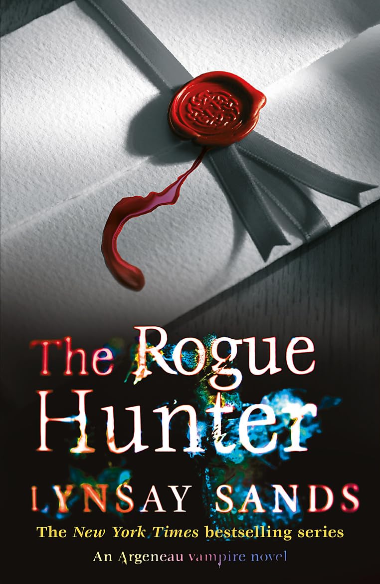 The Rogue Hunter Book Ten by Lynsay Sands (Paperback Book)