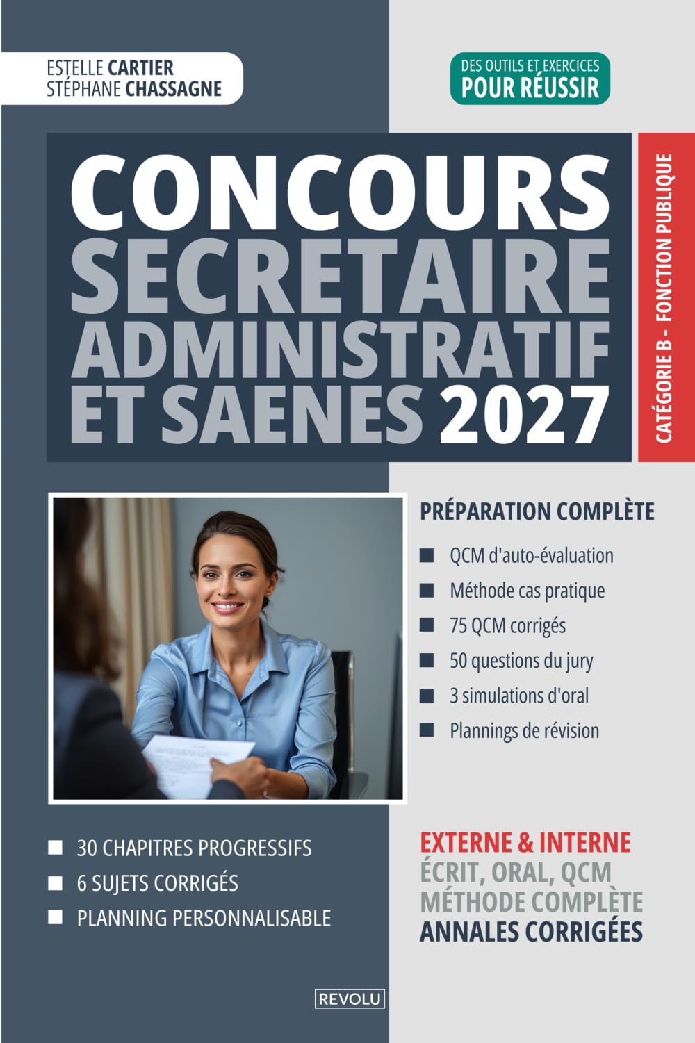 Concours Secrétaire Administratif et SAENES 2027: Préparation complète aux concours externe et interne de secrétaire administratif de catégorie B : ... — Cours, méthode et annales corrigées