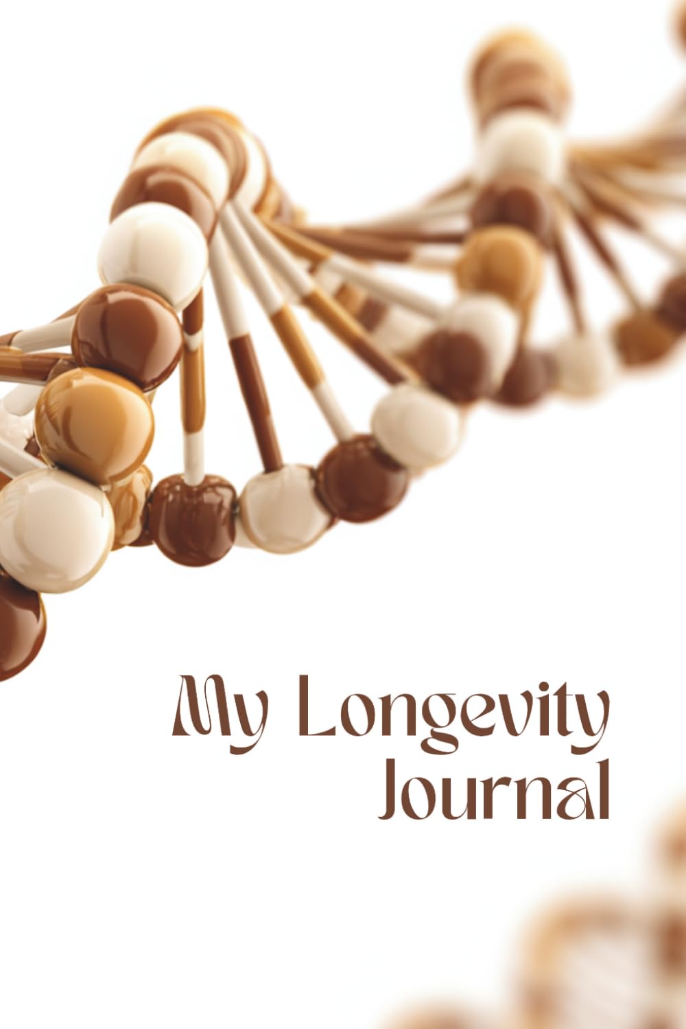My Longevity Journal: A Daily Tracker for Supplements, Vitamins, and Vitality Stacks