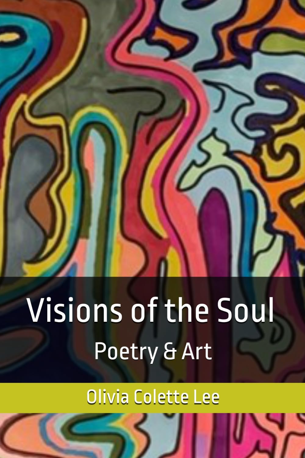 Visions of the Soul: Poetry & Art