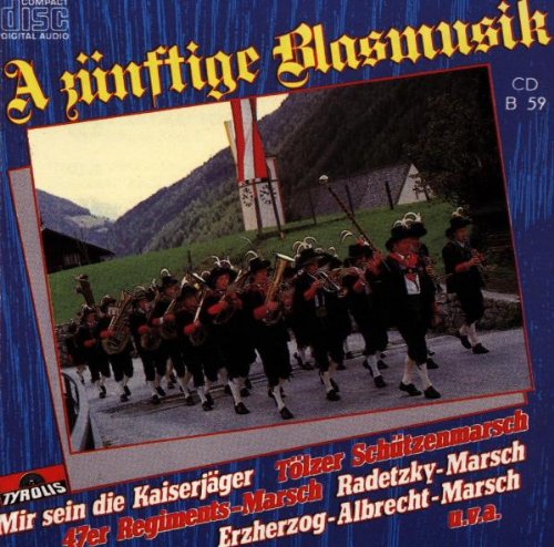 Zuenftige Blasmusik [Audio CD] VARIOUS ARTISTS