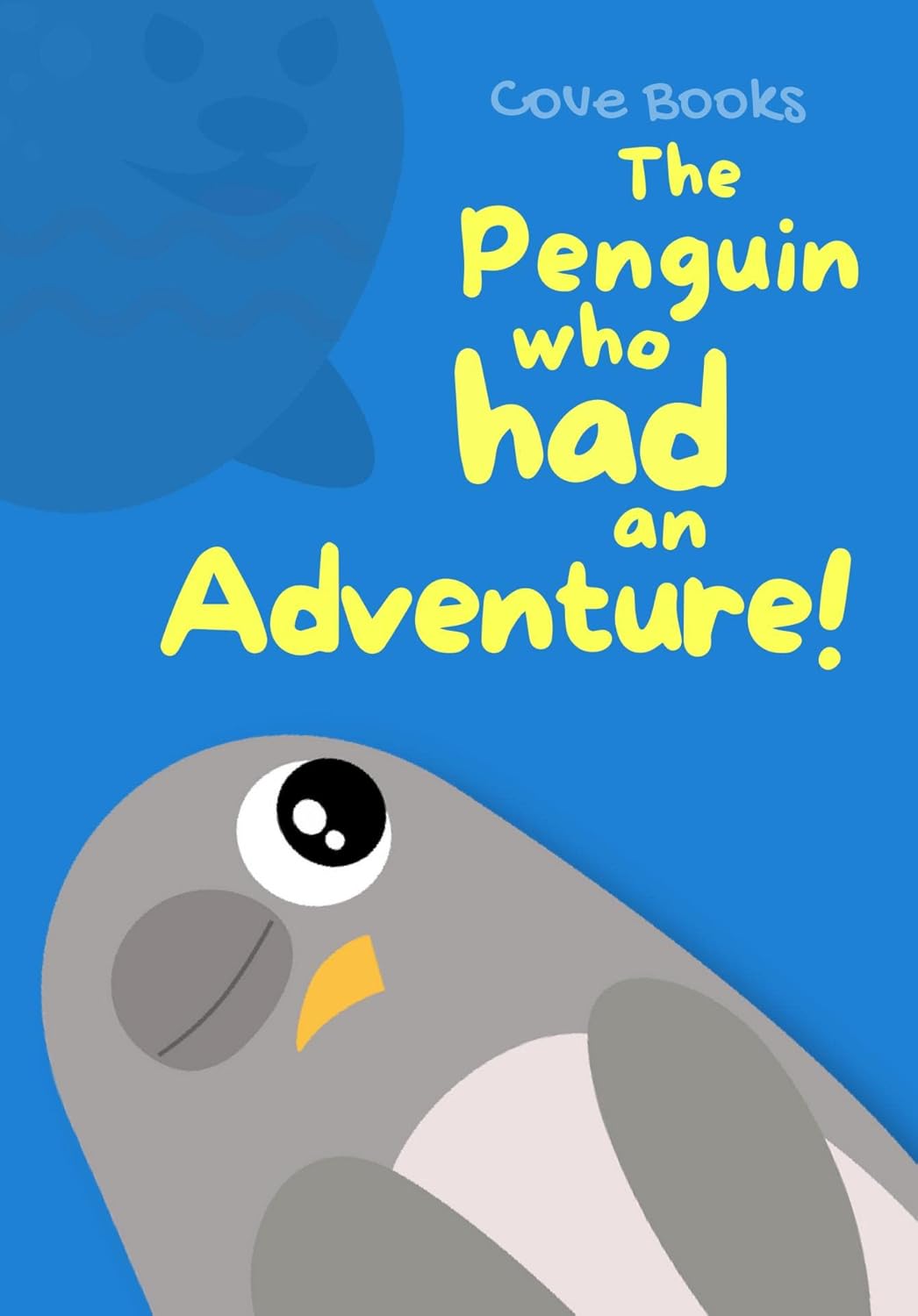 The Penguin who had an Adventure! An Animal Rescue book for KIDS