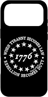 When Tyranny Becomes Law Rebellion Becomes Duty 1776 Case for iPhone 17 Pro Max