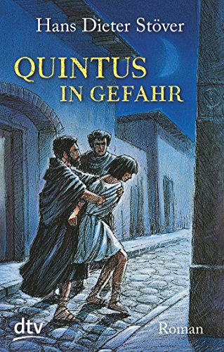 Quintus in Gefahr: Roman
