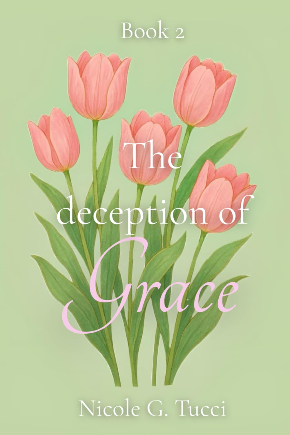 The deception of Grace: English Edition (Double Deception)