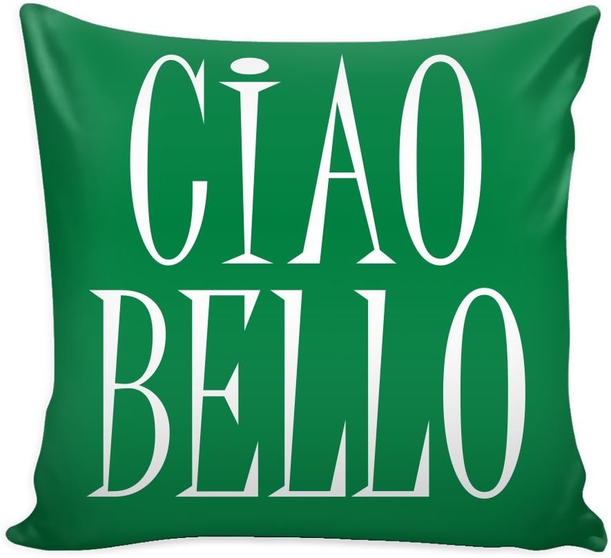 Italy Throw Pillow Cover with Insert - Ciao Bello Decorative Charming Italian - Themed Designs - Personalized Décor - Square Cushion is Ideal for Chair, Couch, Bed, Sofa, Living Room, Bedroom