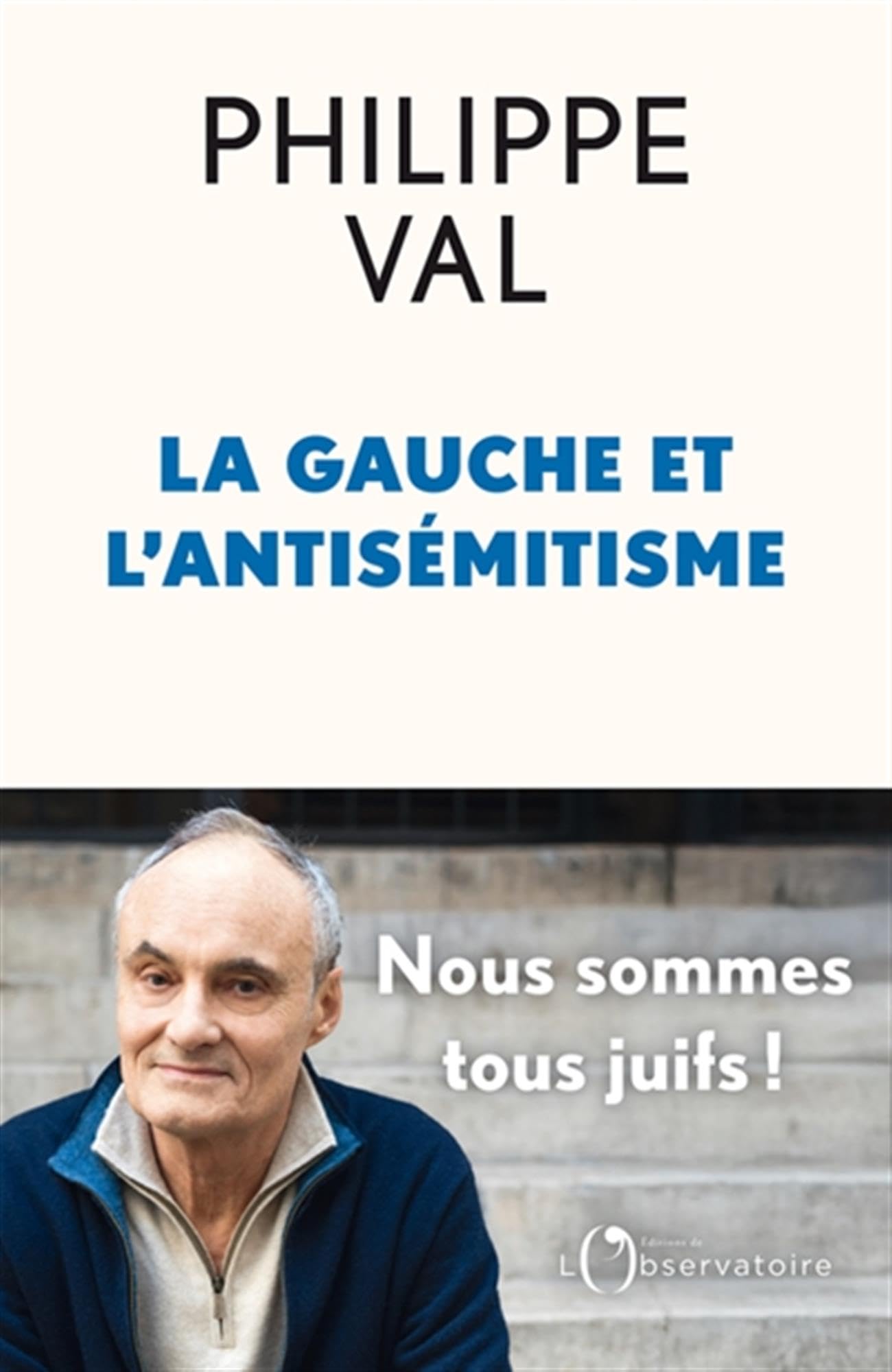 GAUCHE ET L'ANTISÉMITISME (LA)