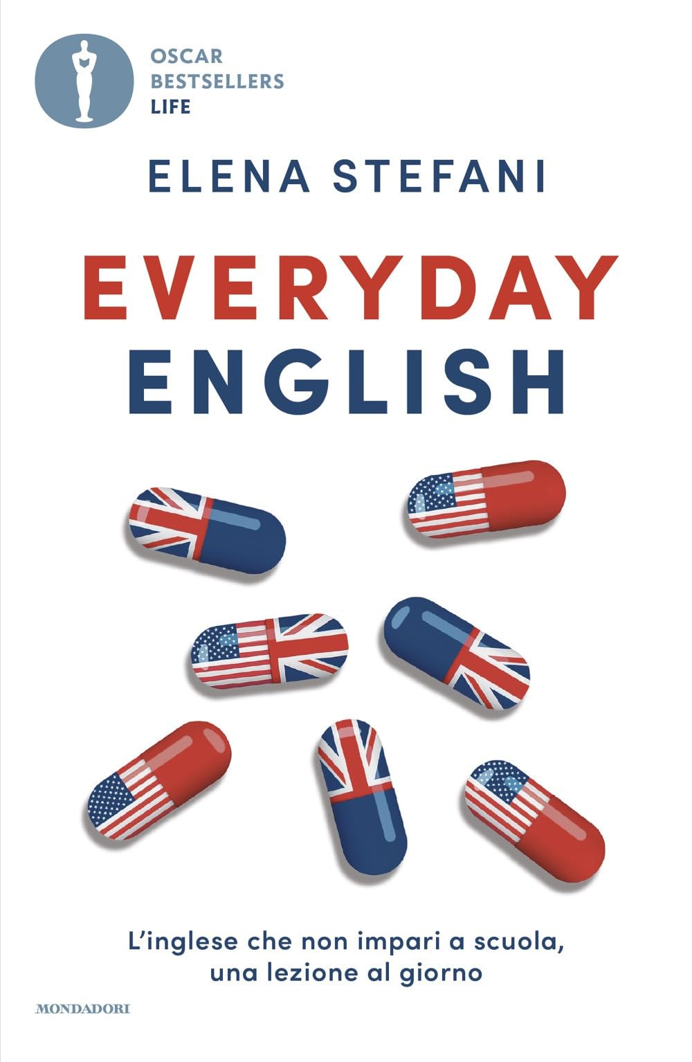 Everyday English. L'inglese Che Non Impari A Scuola, Una Lezione Al Giorno - 4