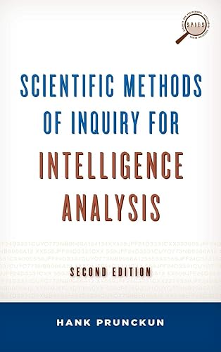 Scientific Methods of Inquiry for Intelligence Analysis (Security and Professional Intelligence Education Series)
