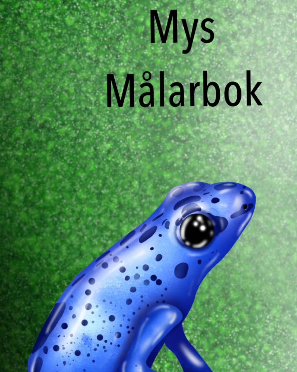 Mys målarbok: Målarbok för djurälskare