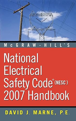 National Electrical Safety Code (NESC) 2007 Handbook
