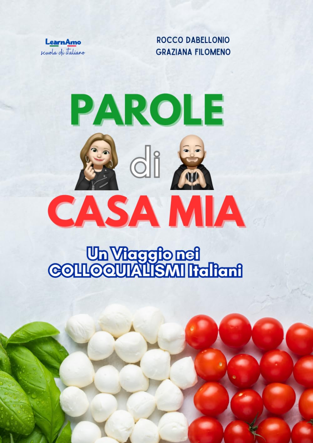 Parole di Casa Mia: Un Viaggio nei COLLOQUIALISMI Italiani