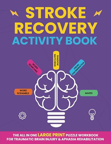 Stroke Recovery Activity Book The All In One Large Print Puzzle Workbook For Traumatic Brain Injury & Aphasia Rehabilitation