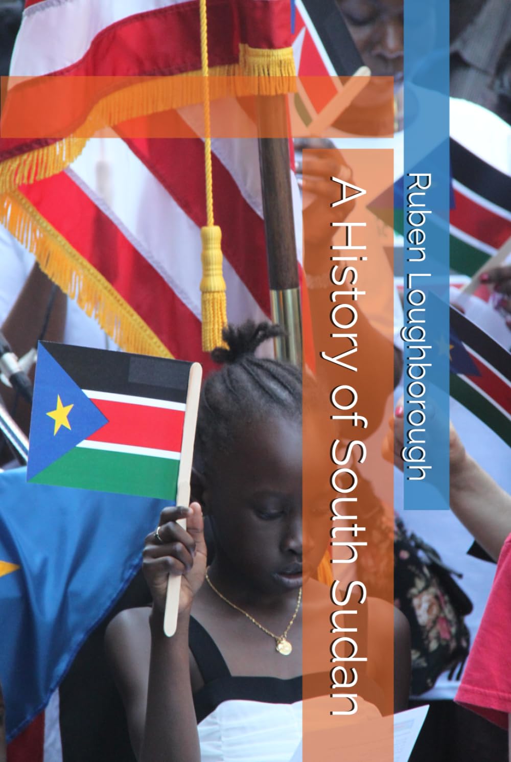 A History of South Sudan