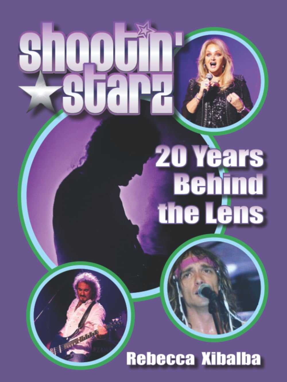 Shootin' Starz - 20 Years Behind the Lens: Two decades of live music photography by Rebecca Xibalba