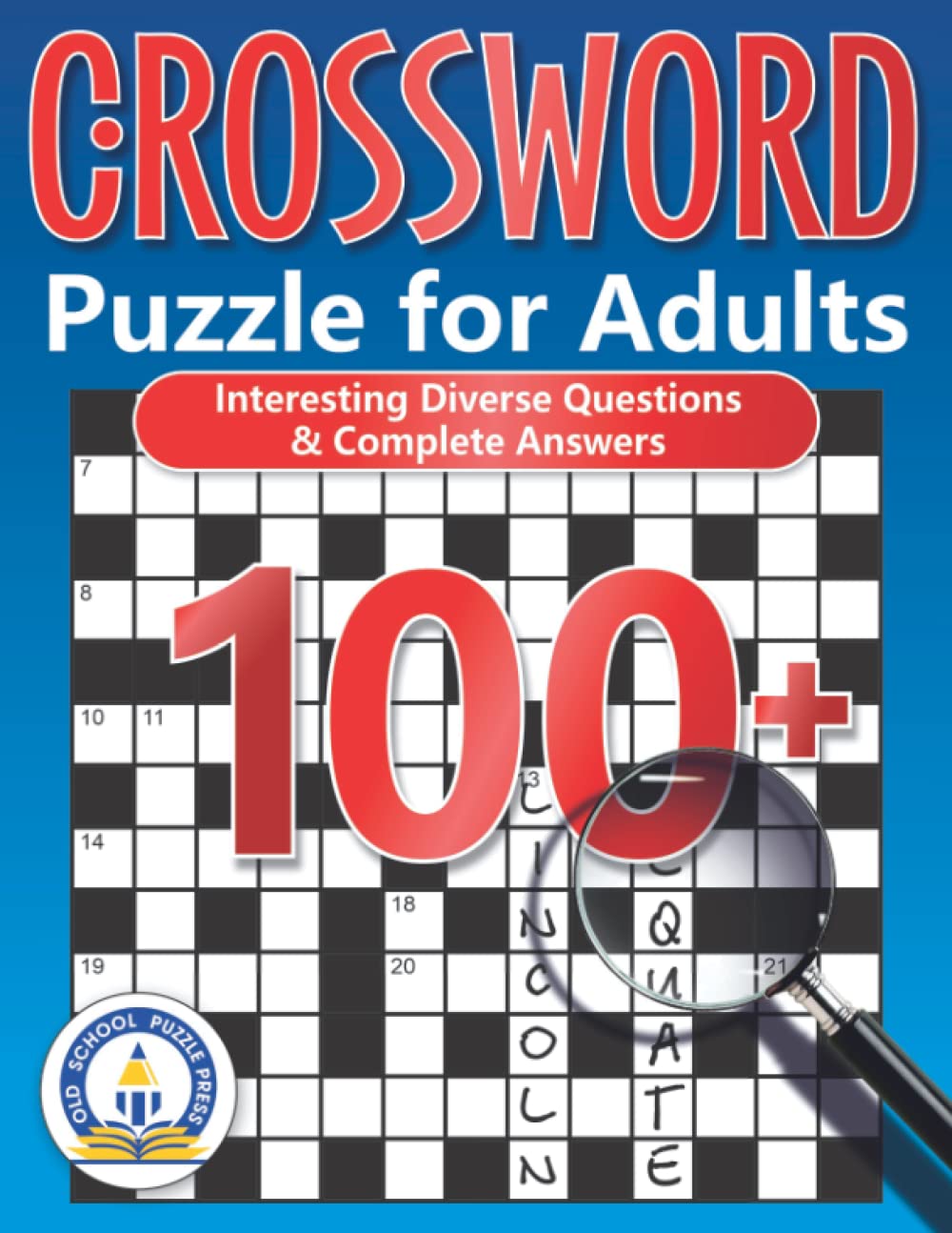 100+ Crossword Puzzle for Adults: Interesting Diverse Questions & Complete Answers