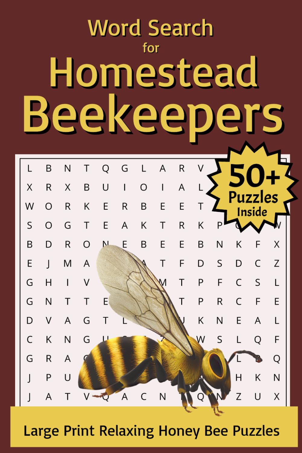 Word Search for Homestead Beekeepers | Large Print Relaxing Honey Bee Puzzles: 50+ Easy Puzzles Featuring Bees, Hives, and Homesteading Life