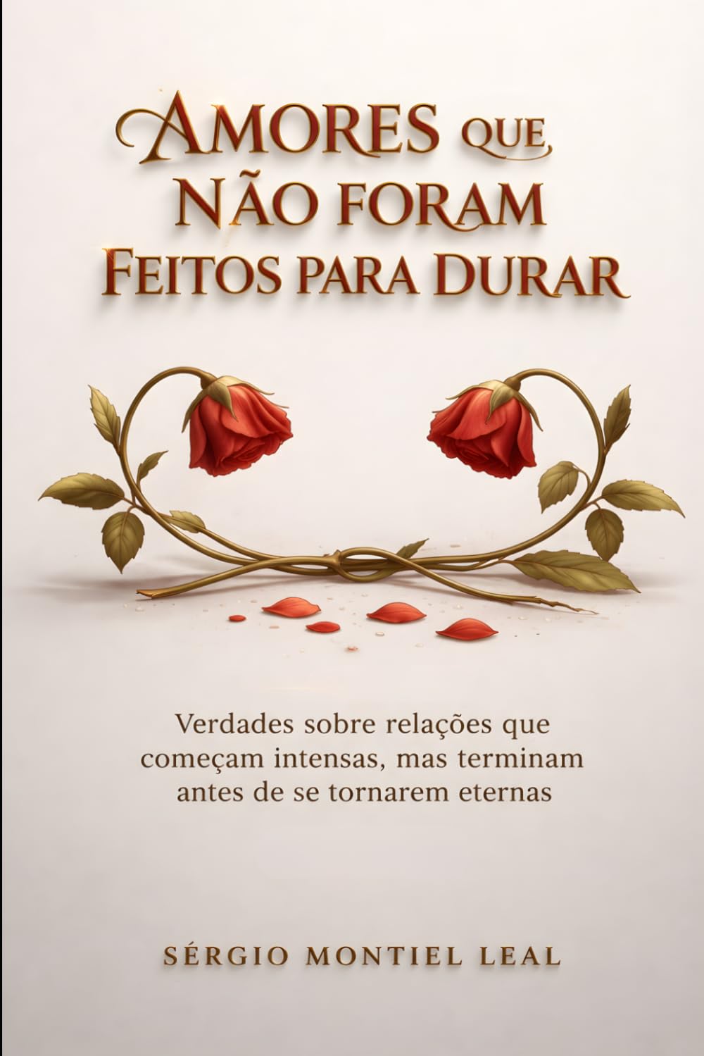 AMORES QUE NÃO FORAM FEITOS PARA DURAR: VERDADES SOBRE RELAÇÕES QUE COMEÇAM INTENSAS, MAS TERMINAM ANTES DE SE TORNAREM ETERNAS