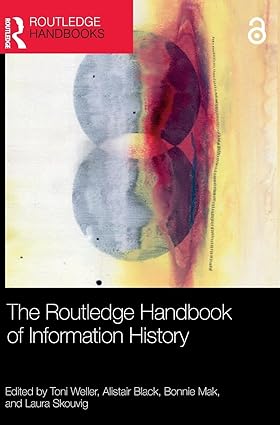 The Routledge Handbook of Information History book cover
