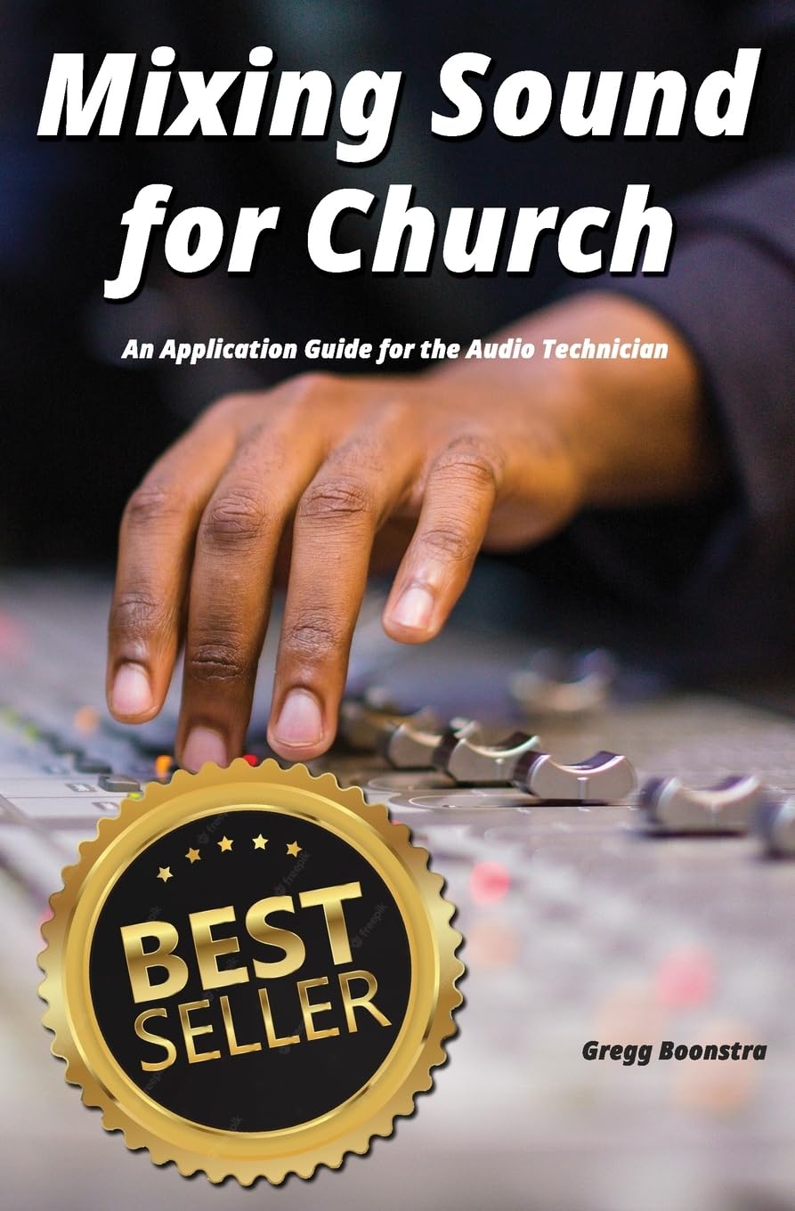 6 Books Every Church Tech / Media Leader Needs To Read This Year 3 Mixing Sound