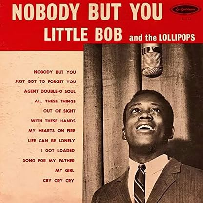 Nobody But You por Little Bob And The Lollipops, capa do álbum