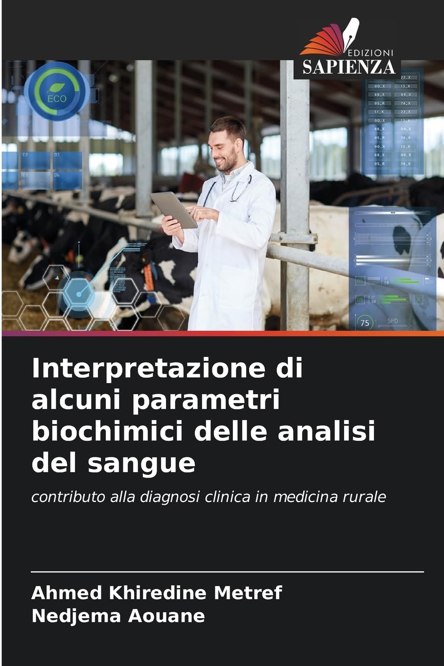 Interpretazione di alcuni parametri biochimici delle analisi del sangue: contributo alla diagnosi clinica in medicina rurale