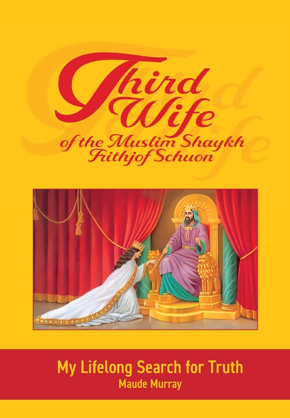 Buy Third Wife of the Muslim Shaykh Frithjof Schuon — BookShops.in