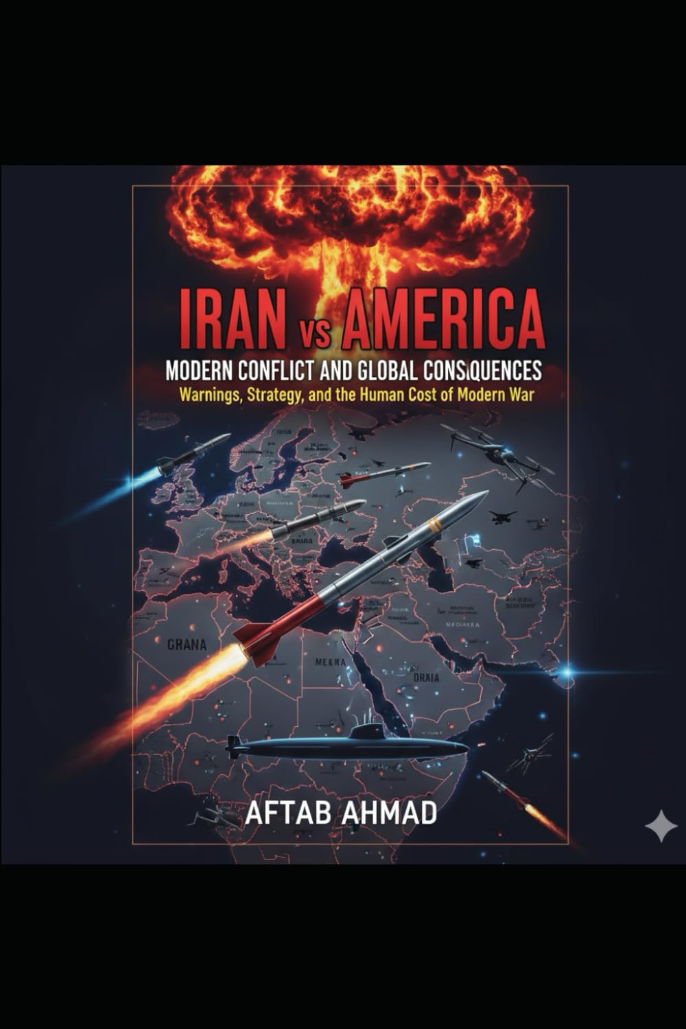 Iran vs America: Modern Conflict and Global Consequences: Warnings, Strategy, and Regional Implications (Middle East War analysis/Iran–America–Israel conflict analysis)