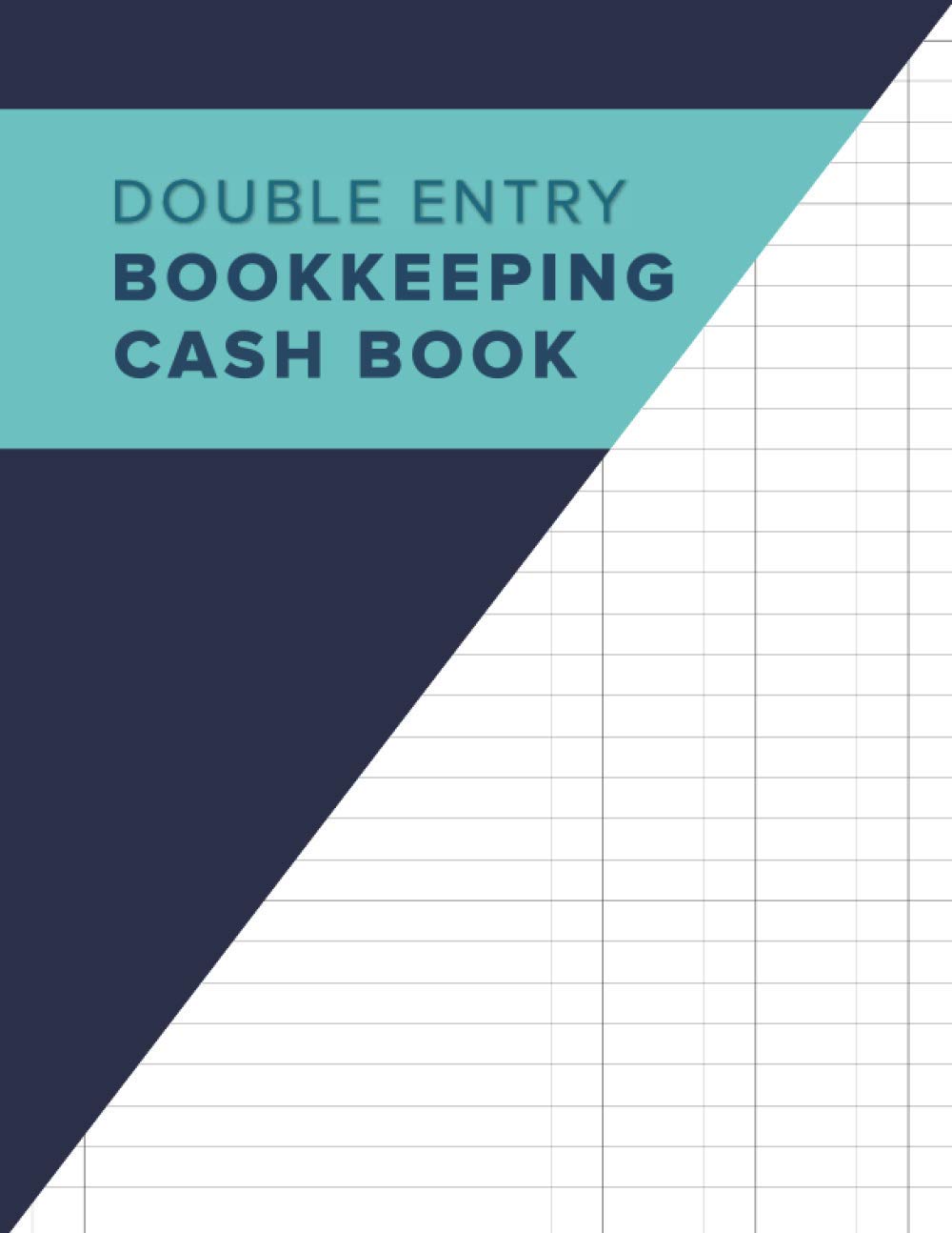 Double Entry Bookkeeping Cash Book: Track Business Income & Expenses | Simple Cash Analysis | 2 Column Cash Book | 120 Pages