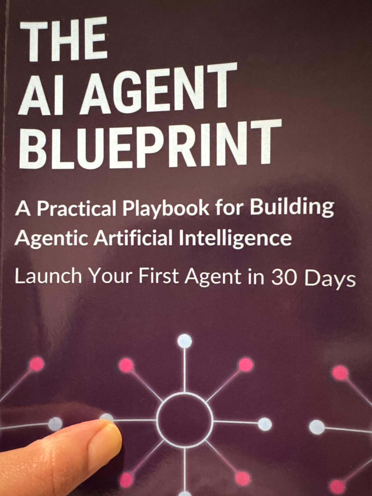 The AI Agent Blueprint: A Practical Playbook for Building Agentic ...