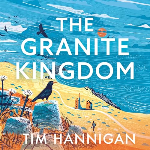 The Granite Kingdom by Tim Hannigan episode artwork