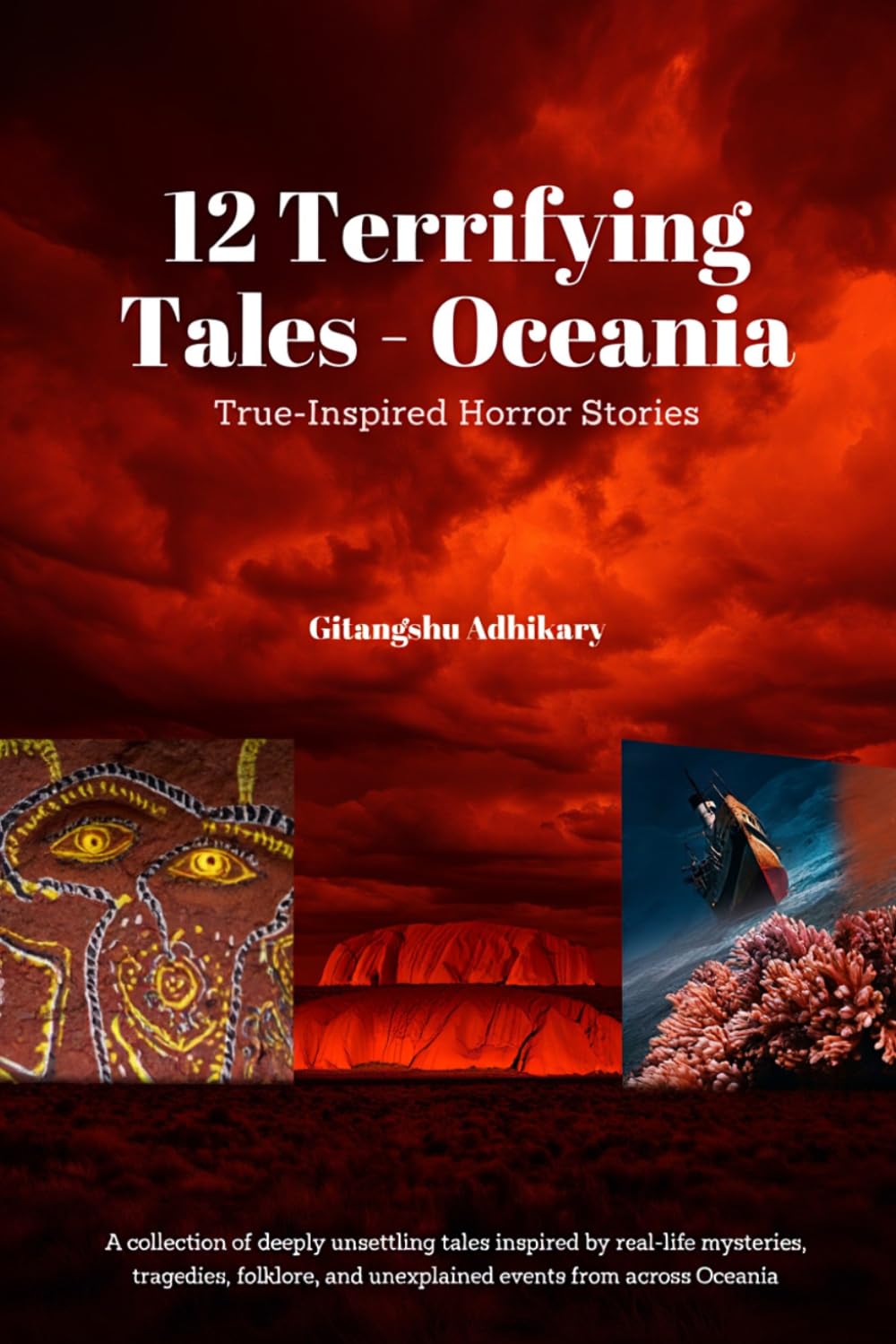 12 Terrifying Tales – Oceania: True-Inspired Horror Stories