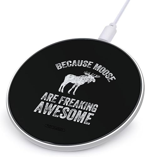 Because Moose are Freaking Awesome Wireless Charger Pad 10W Fast Charging Pad Compatible with iPhone 15 14 13 12 Series Samsung Galaxy Series