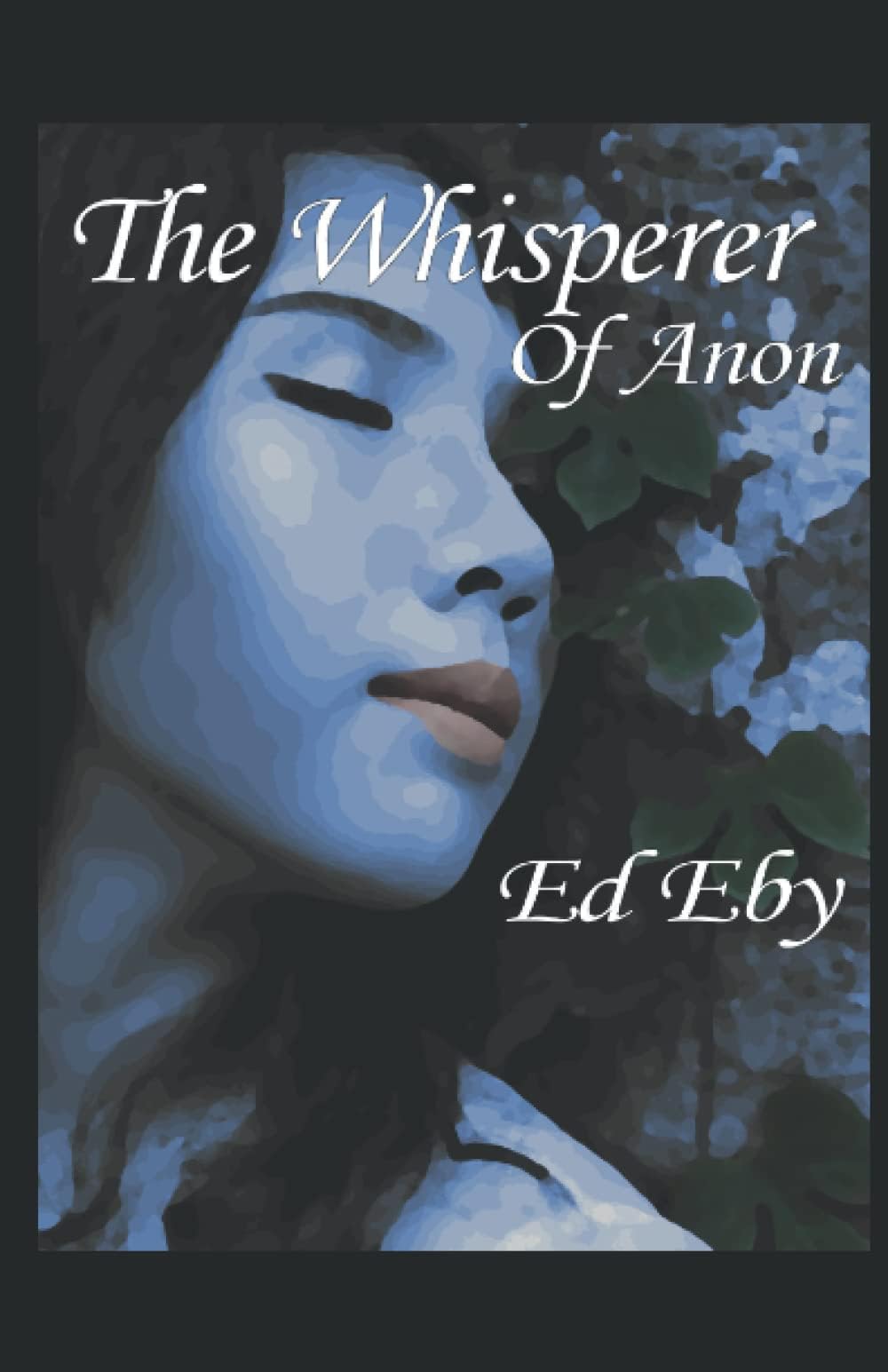 The Whisperer of Anon