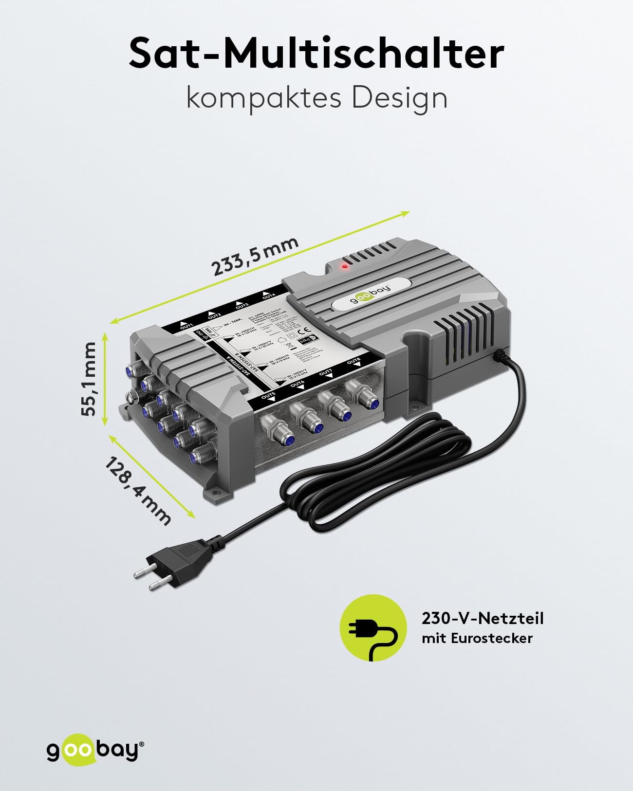 goobay 64880 Multiconmutador satélite/Multiconmutador Compacto / 9 entradas / 8 Salidas / 4K, 8K UHD/Dab+ / para 8 participantes