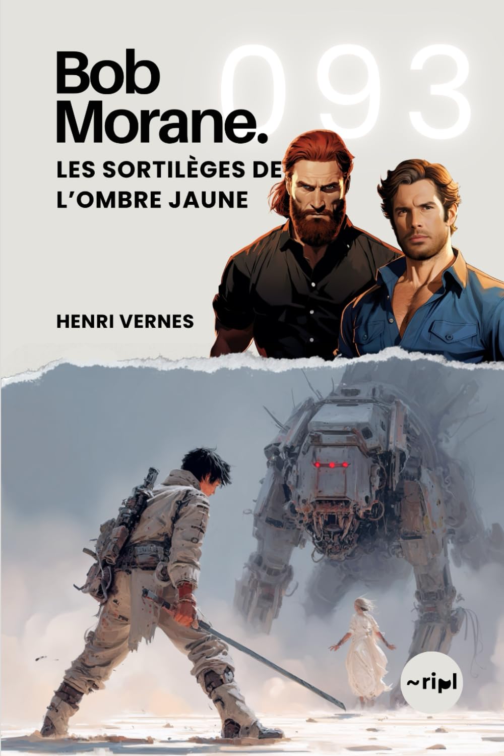 Bob Morane - Les Sortilèges de l’Ombre Jaune: Tome 093: 93 (Saga Bob Morane : Voyages, Récits et Aventures)