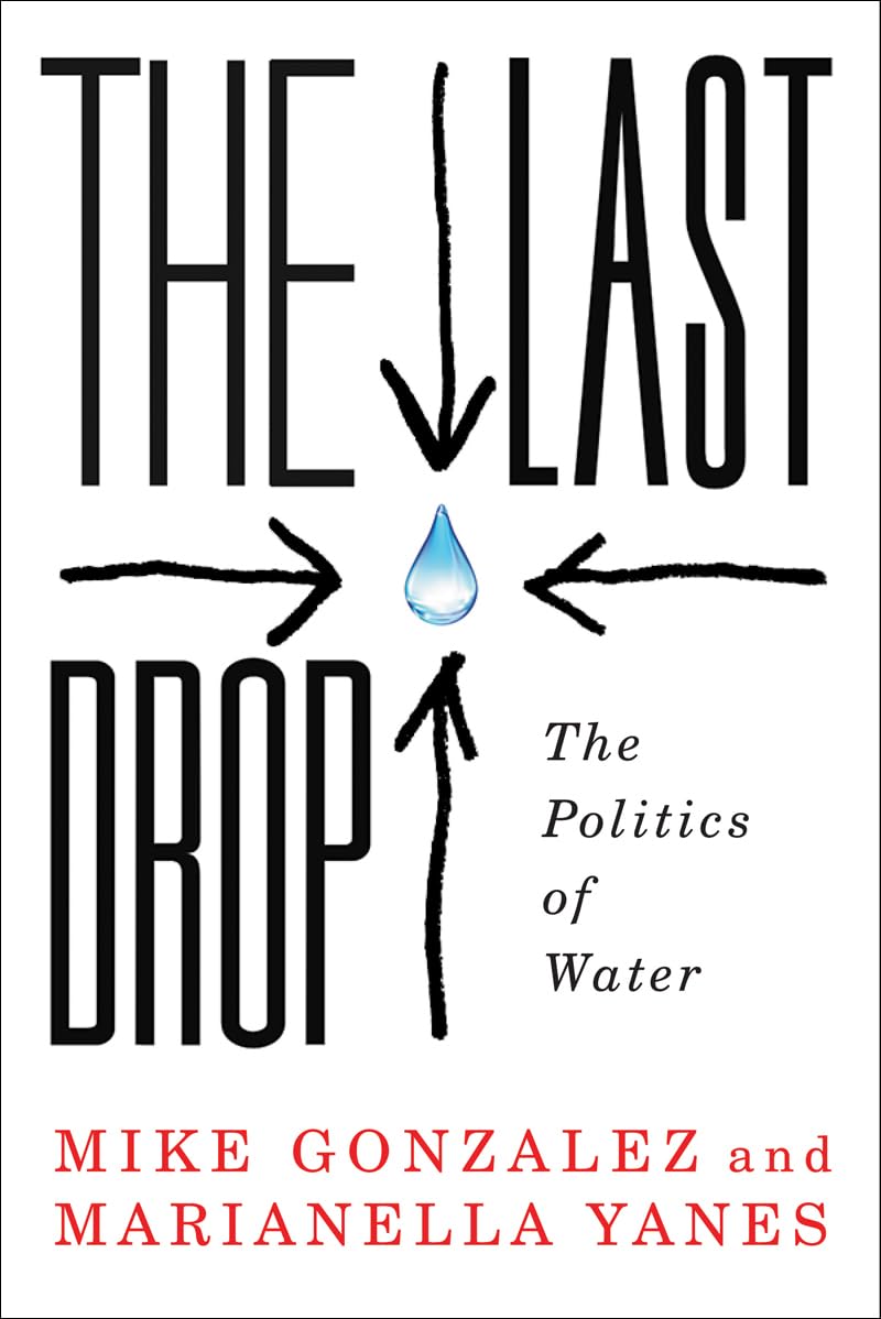 Buy The Last Drop: The Politics of Water — BookShops.in