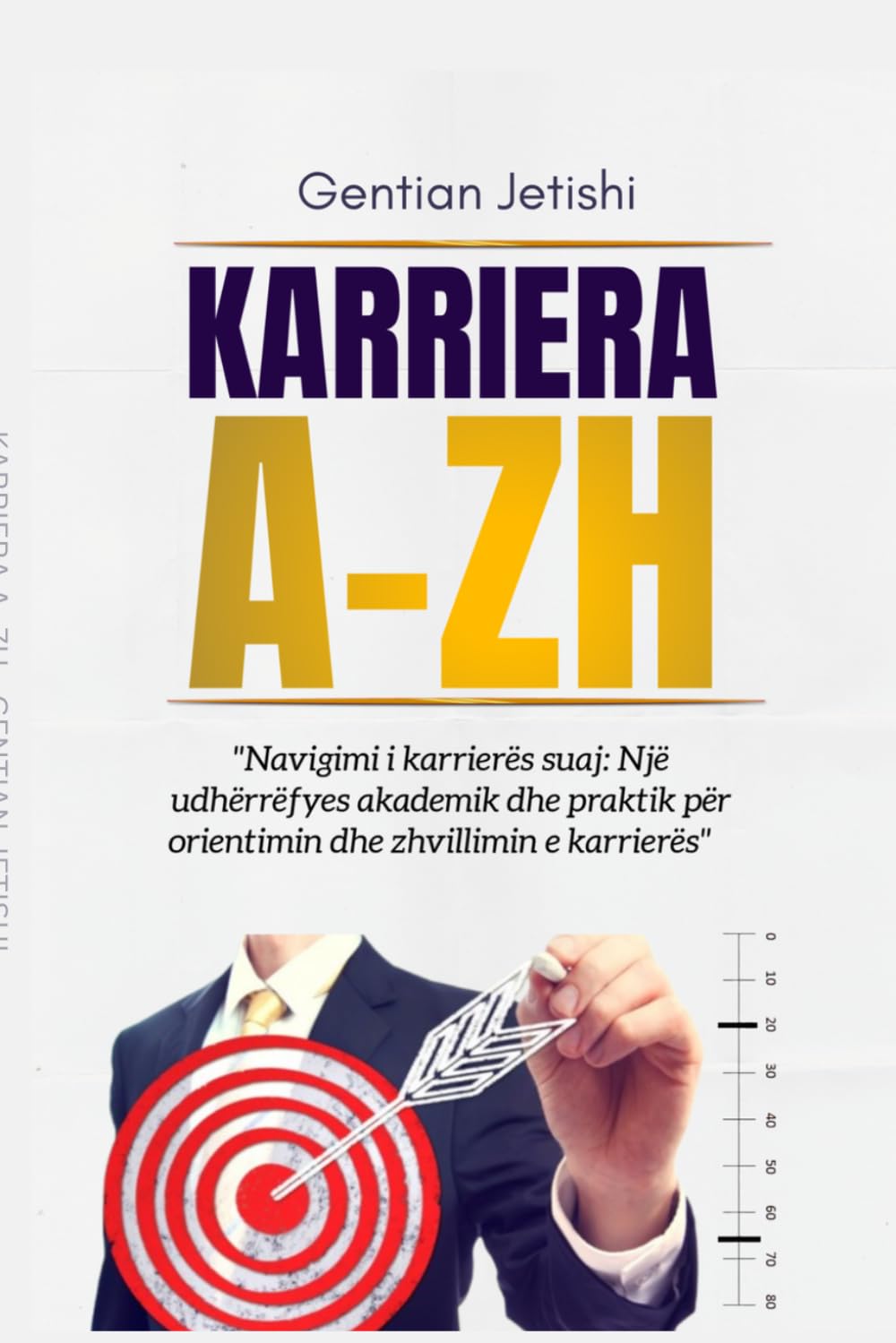 Karriera A–Zh: Libri për orientimin në karrierë, zhvillimin personal dhe planifikimin e së ardhmes