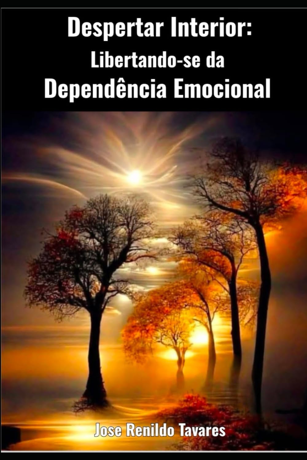 Despertar Interior: Libertando-se da Dependência Emocional