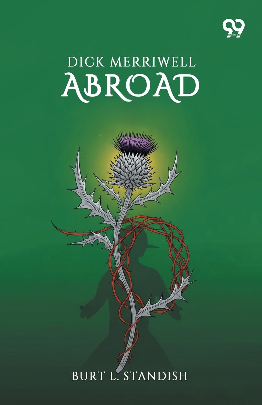 Dick Merriwell AbroadOr The Ban Of The Terrible Ten (Edition1)